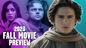 2023 Fall Movie Preview | ‘Dune Part Two,’ ‘Rebel Moon’ & More