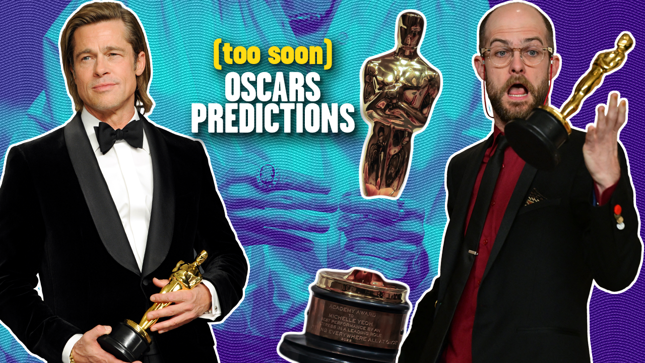 It's Way Too Early To Talk About The Oscars...